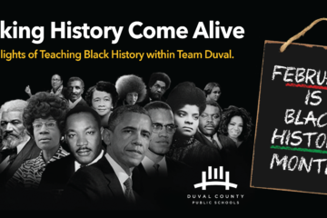 Making history come alive; Highlights of teaching black history within Team Duval