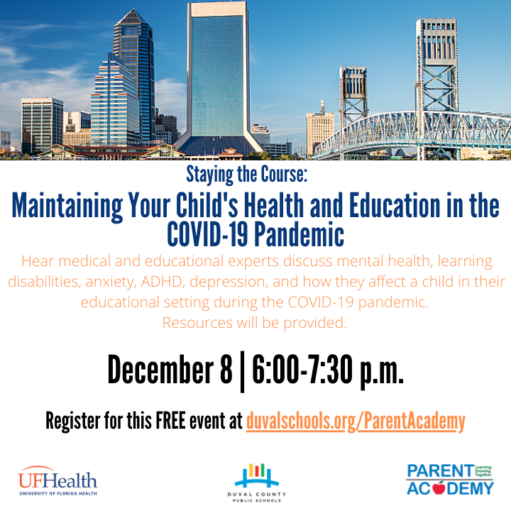 Staying the Course - Parent Academy COVID Webinar with UF Health