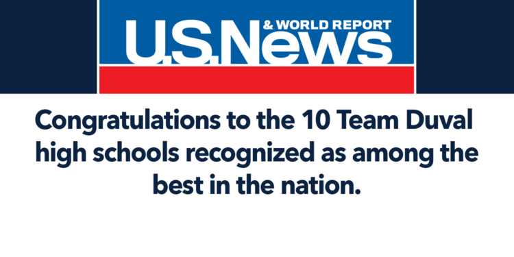 U.S. News and World Report logo. Congratulations to the 10 Team Duval high schools recognized as among the best in the nation.