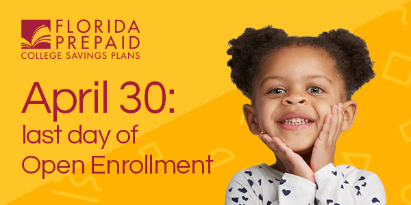 Florida Prepaid logo. April 30: last day of enrollment